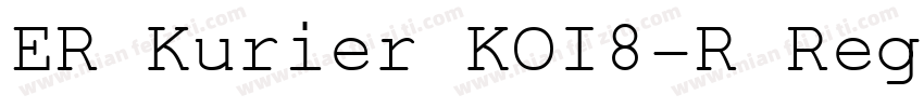 ER Kurier KOI8-R Regular字体转换